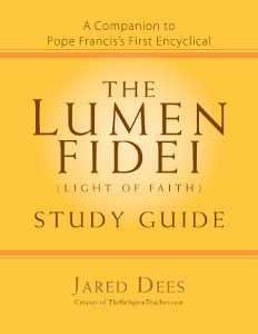 Lumen Fidei Study Guide