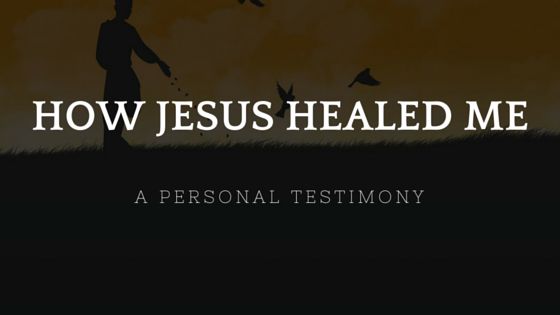 how-jesus-healed-me-hpt