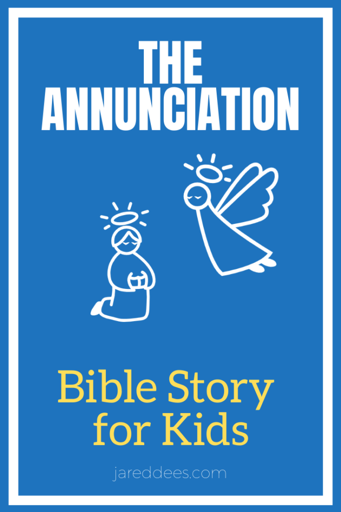 Annunciation Bible Story for Kids