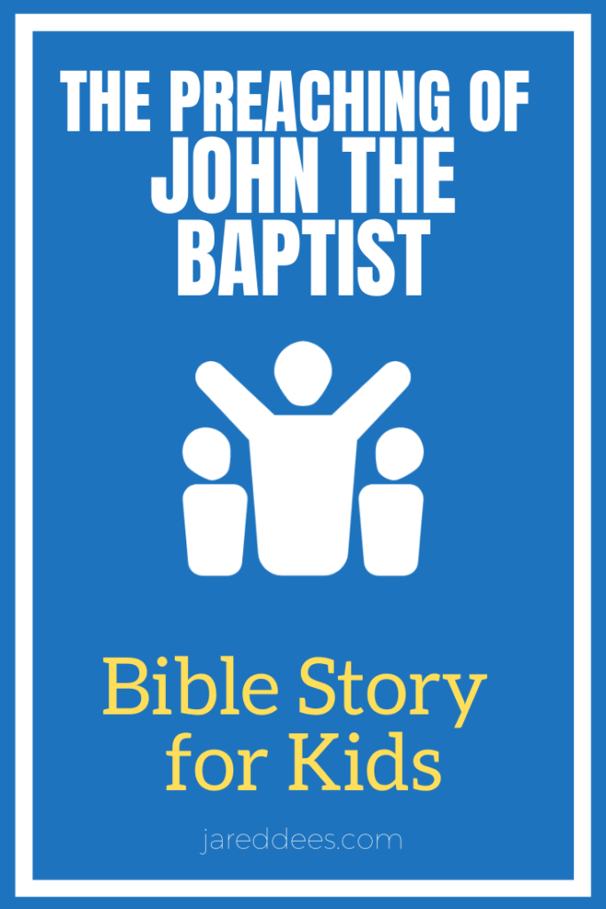 Preaching of John the Baptist Bible Story for Kids